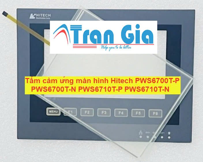 Tấm cảm ứng màn hình Hitech PWS6700T-P PWS6700T-N PWS6710T-P PWS6710T-N