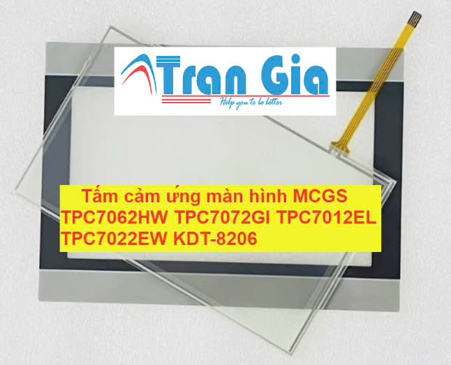 Tấm cảm ứng màn hình MCGS TPC7062HW TPC7072GI TPC7012EL TPC7022EW KDT-8206