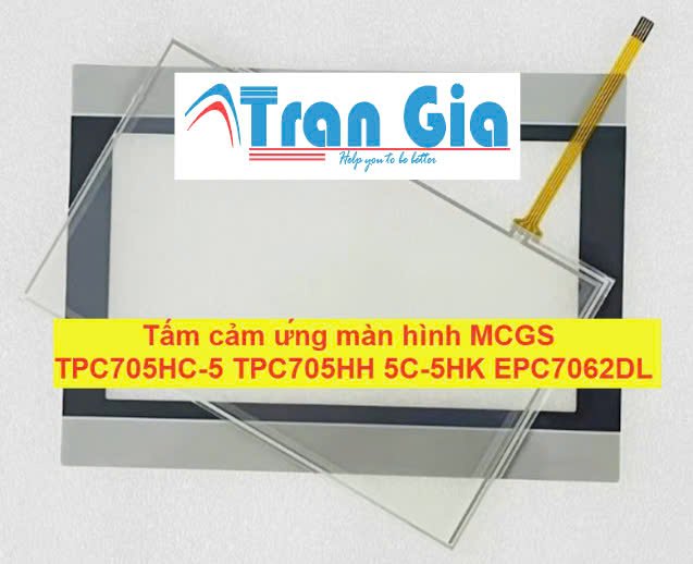 Tấm cảm ứng màn hình MCGS TPC705HC-5 TPC705HH TPC705HC-5HK EPC7602DL