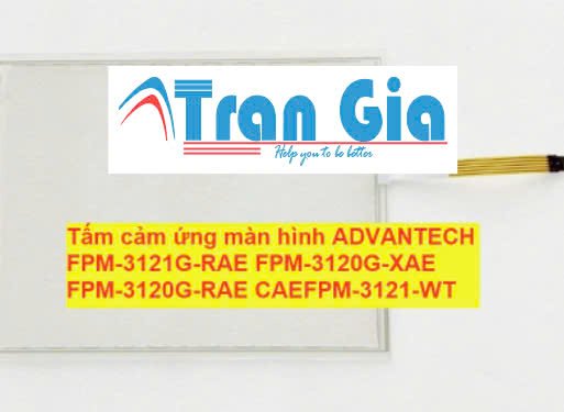 Tấm cảm ứng màn hình ADVANTECH FPM-3121G-RAE FPM-3120G-XAE FPM-3120G-RAE CAEFPM-3121-WT