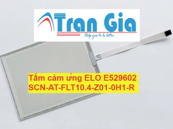 Tấm cảm ứng ELO E529602 SCN-AT-FLT10.4-Z01-0H1-R