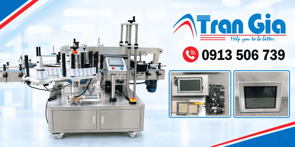 Sửa màn hình máy dán nhãn tất cả các lỗi nhanh chóng - Trần Gia Automation